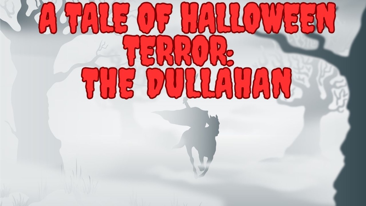 Halloween Story: The Dullahan